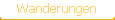 Wanderungen